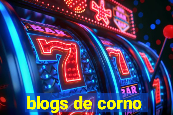 blogs de corno